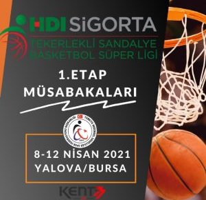 Tekerlekli Sandalye Basketbol'da perde açılıyor..